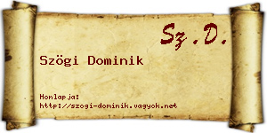 Szögi Dominik névjegykártya